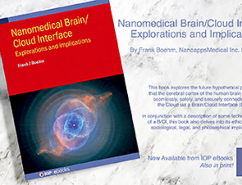 New Book! NanoMedical Brain/Cloud Interface – Explorations and Implications